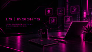 Imagen de cabecera de LS Insights, el espacio de Luis Santos sobre diseño web, WordPress e inteligencia artificial